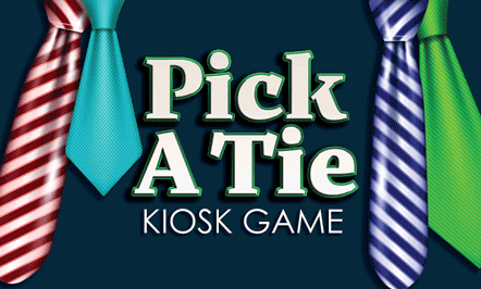 Pick A Tie Kiosk Game
