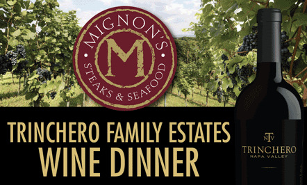 Trinchero Family Estates Wine Dinner