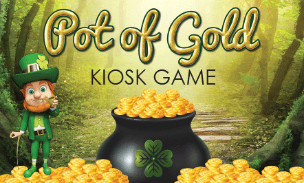 Pot of Gold Kiosk Game