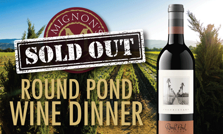 **SOLD OUT** Round Pond Wine Dinner