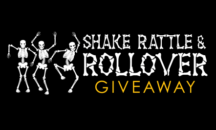 Shake Rattle & Rollover Giveaway