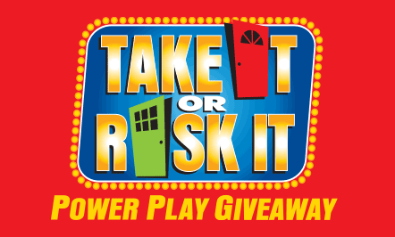 Take It or Risk It Power Play Giveaway