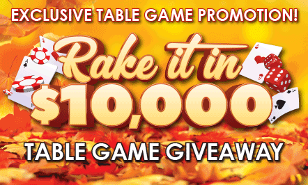 $10,000 Rake It In Table Game Giveaway